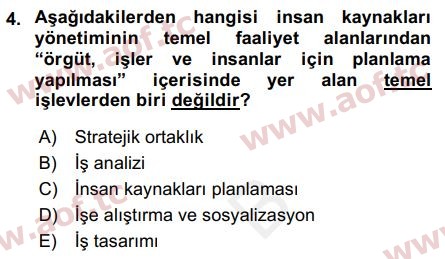 2018 İnsan Kaynakları Yönetimi Arasınav 4. Çıkmış Sınav Sorusu