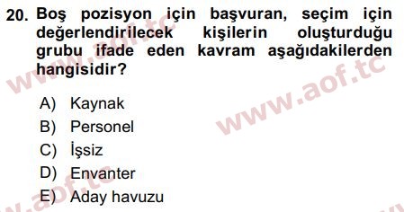 2019 İnsan Kaynakları Yönetimi Arasınav 20. Çıkmış Sınav Sorusu