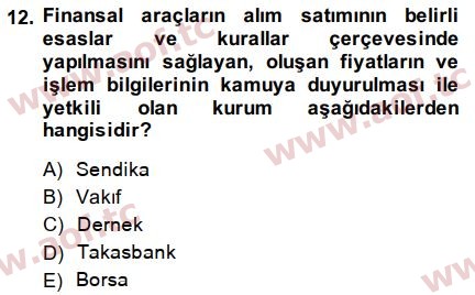 2015 Sermaye Piyasaları ve Finansal Kurumlar Arasınav 12. Çıkmış Sınav Sorusu