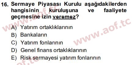 2015 Sermaye Piyasaları ve Finansal Kurumlar Arasınav 16. Çıkmış Sınav Sorusu