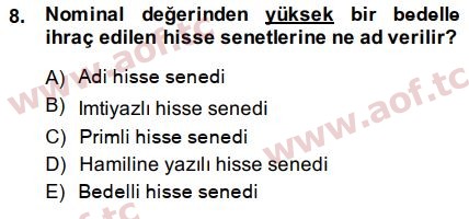 2015 Sermaye Piyasaları ve Finansal Kurumlar Final 8. Çıkmış Sınav Sorusu