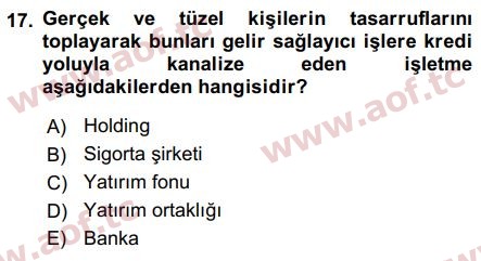 2017 Sermaye Piyasaları ve Finansal Kurumlar Final 17. Çıkmış Sınav Sorusu