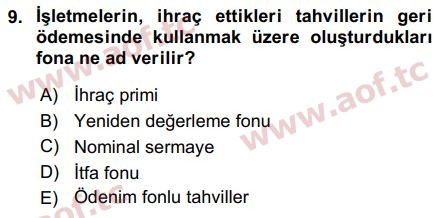 2017 Sermaye Piyasaları ve Finansal Kurumlar Final 9. Çıkmış Sınav Sorusu