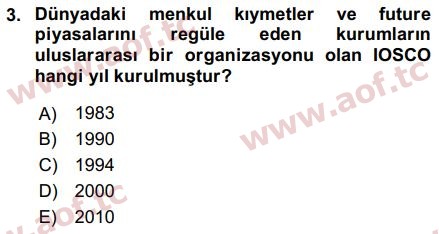 2018 Sermaye Piyasaları ve Finansal Kurumlar Arasınav 3. Çıkmış Sınav Sorusu