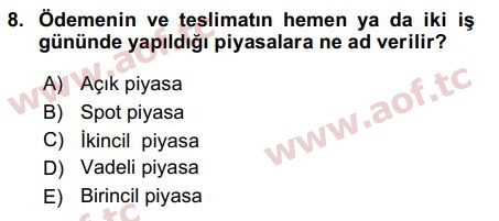 2018 Sermaye Piyasaları ve Finansal Kurumlar Arasınav 8. Çıkmış Sınav Sorusu