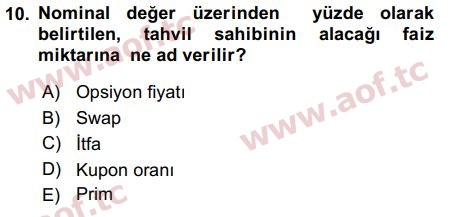 2018 Sermaye Piyasaları ve Finansal Kurumlar Final 10. Çıkmış Sınav Sorusu