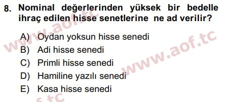 2018 Sermaye Piyasaları ve Finansal Kurumlar Final 8. Çıkmış Sınav Sorusu