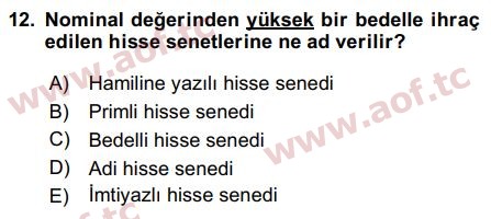 2019 Sermaye Piyasaları ve Finansal Kurumlar Final 12. Çıkmış Sınav Sorusu