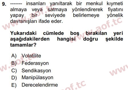 2019 Sermaye Piyasaları ve Finansal Kurumlar Final 9. Çıkmış Sınav Sorusu