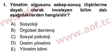 2017 Yönetim Bilimi 1 Final 1. Çıkmış Sınav Sorusu