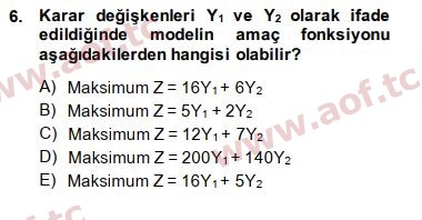 2014 Yönetim Bilimi 2 Final 6. Çıkmış Sınav Sorusu