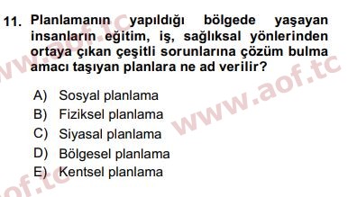 2016 Kentleşme ve Konut Politikaları Arasınav 11. Çıkmış Sınav Sorusu