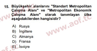 2016 Kentleşme ve Konut Politikaları Arasınav 15. Çıkmış Sınav Sorusu