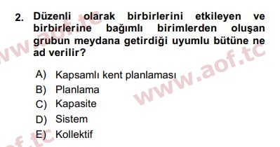 2016 Kentleşme ve Konut Politikaları Arasınav 2. Çıkmış Sınav Sorusu