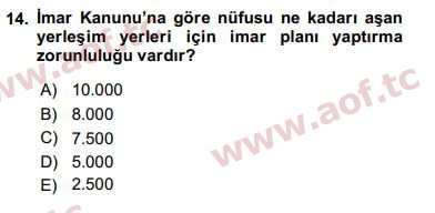 2016 Kentleşme ve Konut Politikaları Yaz Okulu 14. Çıkmış Sınav Sorusu