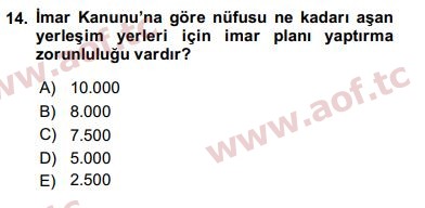 2016 Kentleşme ve Konut Politikaları Yaz Okulu 14. Çıkmış Sınav Sorusu