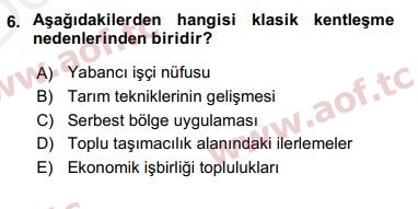 2016 Kentleşme ve Konut Politikaları Yaz Okulu 6. Çıkmış Sınav Sorusu