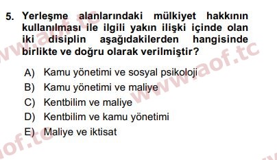 2017 Kentleşme ve Konut Politikaları Arasınav 5. Çıkmış Sınav Sorusu