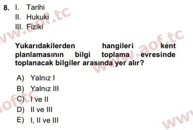 2017 Kentleşme ve Konut Politikaları Arasınav 8. Çıkmış Sınav Sorusu