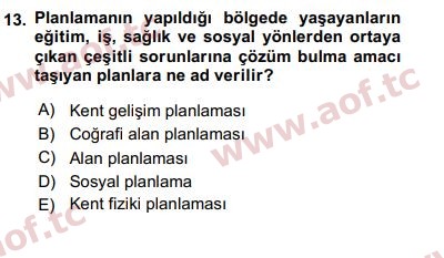 2018 Kentleşme ve Konut Politikaları Arasınav 13. Çıkmış Sınav Sorusu