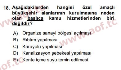 2018 Kentleşme ve Konut Politikaları Arasınav 18. Çıkmış Sınav Sorusu