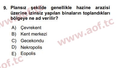 2018 Kentleşme ve Konut Politikaları Final 9. Çıkmış Sınav Sorusu