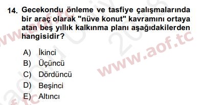 2018 Kentleşme ve Konut Politikaları Yaz Okulu 14. Çıkmış Sınav Sorusu