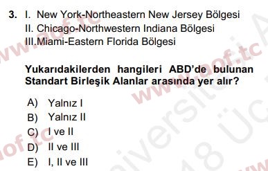 2018 Kentleşme ve Konut Politikaları Yaz Okulu 3. Çıkmış Sınav Sorusu