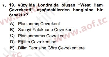 2018 Kentleşme ve Konut Politikaları Yaz Okulu 7. Çıkmış Sınav Sorusu