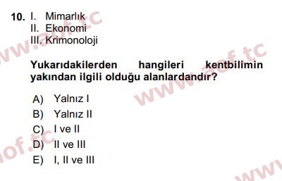 2019 Kentleşme ve Konut Politikaları Arasınav 10. Çıkmış Sınav Sorusu