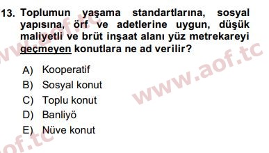 2019 Kentleşme ve Konut Politikaları Final 13. Çıkmış Sınav Sorusu