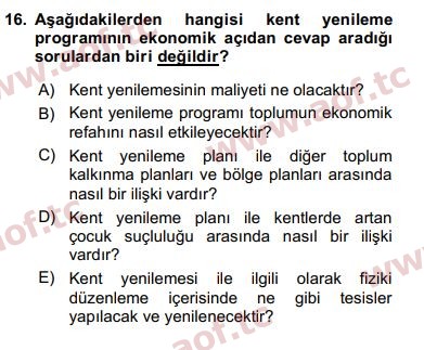 2020 Kentleşme ve Konut Politikaları Yaz Okulu 16. Çıkmış Sınav Sorusu