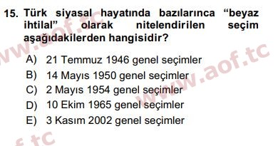 2016 Türk Siyasal Hayatı Arasınav 15. Çıkmış Sınav Sorusu