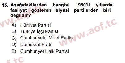 2017 Türk Siyasal Hayatı Arasınav 15. Çıkmış Sınav Sorusu