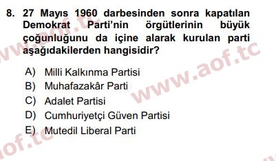 2017 Türk Siyasal Hayatı Arasınav 8. Çıkmış Sınav Sorusu