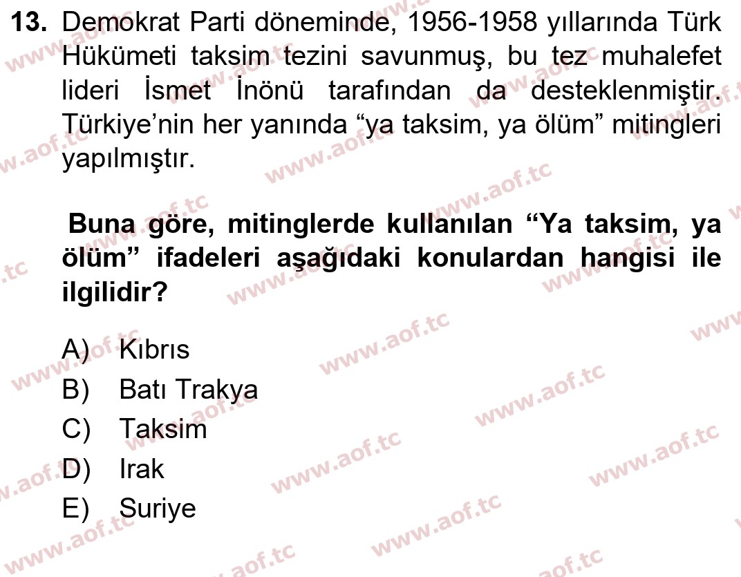 2023 Atatürk İlkeleri ve İnkılap Tarihi 2 Yaz Okulu 13. Çıkmış Sınav Sorusu