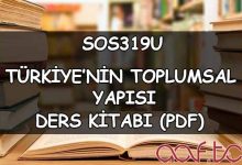Türkiyenin Toplumsal Yapısı ( SOS319U ) Ders Kitabı