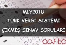 MLY201U Türk Vergi Sistemi Çıkmış Sınav Soruları