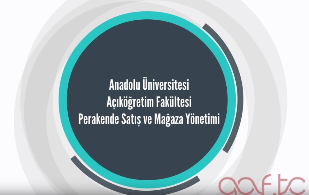 Perakende Satis Ve Magaza Yonetimi Bolumu Aof Cikmis Sinav Sorulari