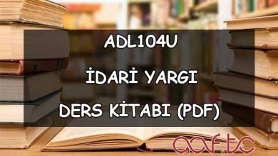 AÖF İdari Yargı ( ADL104U ) Ders Kitabı