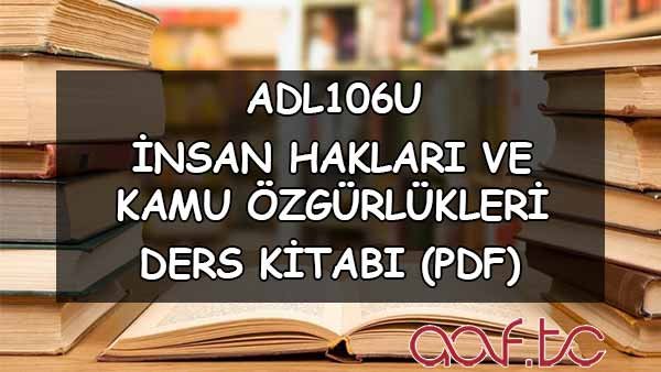 AÖF İnsan Hakları ve Kamu Özgürlükleri ( ADL106U ) Ders Kitabı