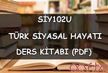 Türk Siyasal Hayatı ( SİY102U ) Ders Kitabı