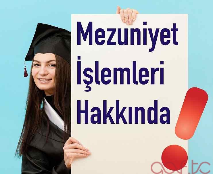 Atatürk Üniversitesi 2021 Mezuniyet İşlemleri